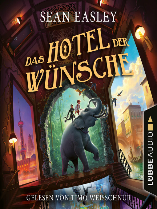 Title details for Das Hotel der Wünsche by Sean Easley - Available